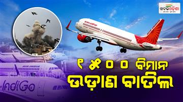 Khabar Odisha:1500-flight-cancelled-high-risk-zone-DGCA-air-India-Indigo-advisory