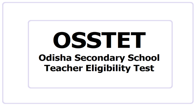 Khabar Odisha:Board-of-Secondary-Education-extends-OSSTET-registration-period