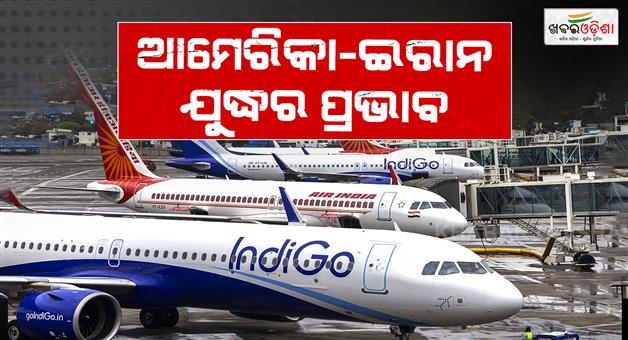 Khabar Odisha:US-Iran-conflict-air-India-group-international-passenger-numbers-fell-by-35pc