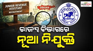 Khabar Odisha:odisha-govt-approves-recruitment-of-1363-junior-revenue-assistant-posts